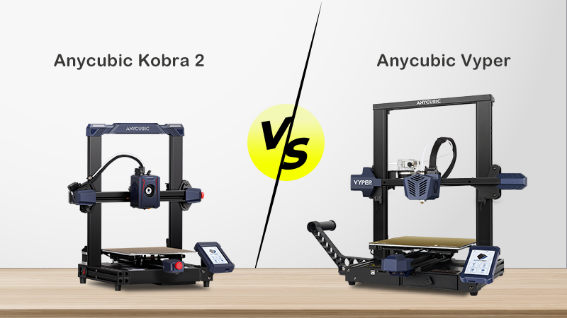 Anycubic Kobra 2 vs Vyper