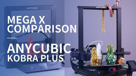 Anycubic Kobra Plus vs Mega X - Differences & Comparison