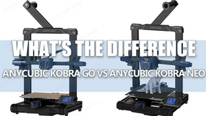 Anycubic Kobra Neo vs Kobra Go